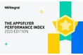 MintegralがAppsFlyer Performance Index 2025年版でトップパフォーマーに選出