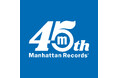 Manhattan Records® 45th Anniversary TRUNK(HOTEL) CAT STREETにてアニバーサリーイベントを開催！