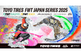2025 TOYO TIRES FWT JAPAN SERIESの新たなパートナーに「MAMMUT」が決定!