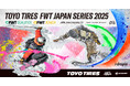 2025 TOYO TIRES FWT JAPAN SERIES 各会場キービジュアルを公開