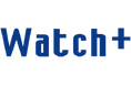 『Impress Watchシリーズ』の会員サービス『Watch+』のベータ版を開始
