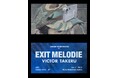 【OIL by 美術手帖ギャラリー】Victor Takeru(ビクター・タケル)個展「EXIT MELODIE」を1月17日(金)より開催。