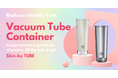 真空美容容器「shin-ku TUBE」が「The 5th Japan BeautyTech Awards」でファイナリストに選出