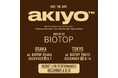 akiyo POP-UP SHOP at BIOTOP OSAKA & TOKYO