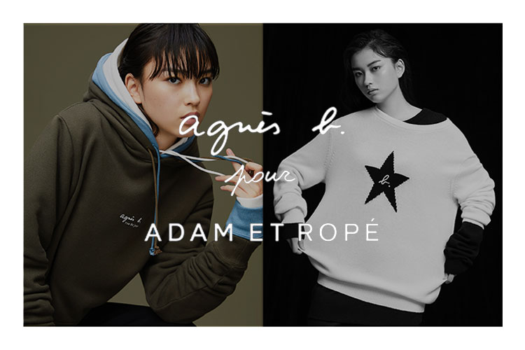 agnes b. pour ADAM ET ROPE' 10.3 THU. RELEASE｜株式会社ジュンの