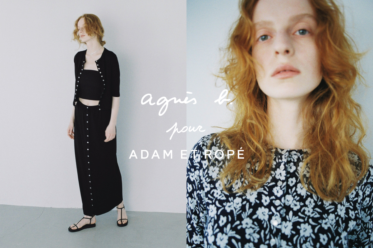 agnès b.とADAM ET ROPE'の23SSコラボレーション第2弾｜株式会社ジュン