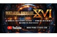 NEXT LEVEL SHOWCASE XVI：REALMS BEYOND TIME 放送のお知らせ