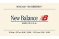 MYAF2026 特別展覧会「New Balance MADE IN U.S.A.」を開催！990シリーズ最新モデル「990v7」を世界初展示。