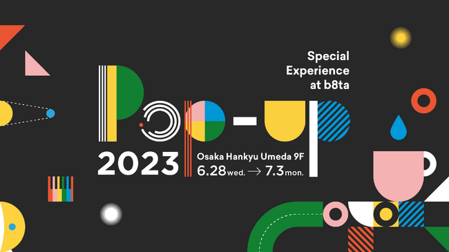 b8ta Pop-up Osaka - Hankyu Umeda 2023