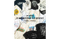 【HIGH! STANDARD】Tシャツを一堂に集めたPOP-UPイベントを4月25日（土）～26日（日）に開催