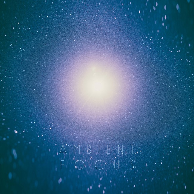 Ambient Focus Ambient Focus