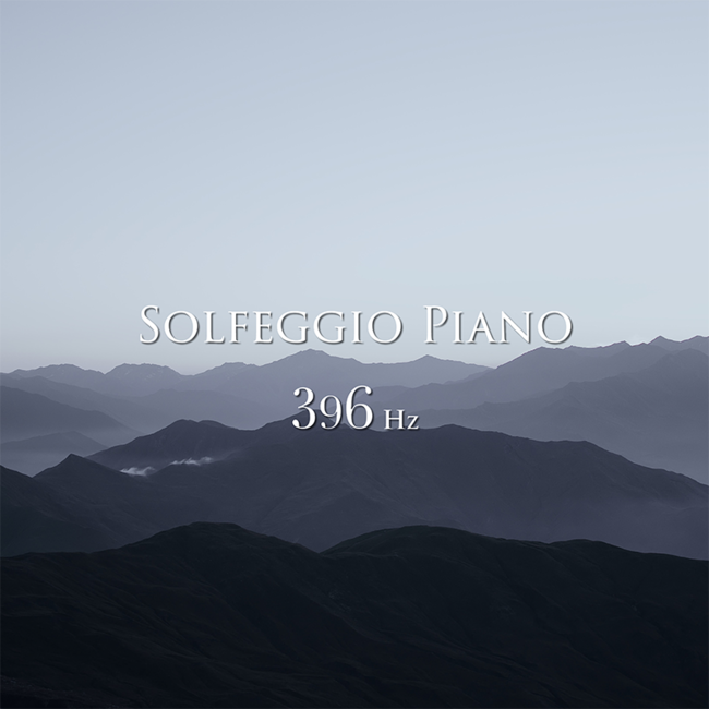 ソルフェジオ・ピアノ396Hz