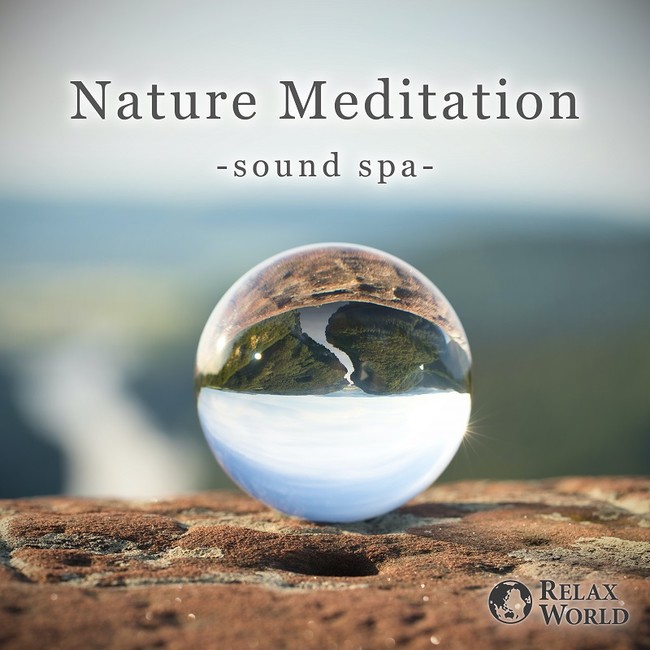 Nature Meditation -sound spa-