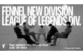 プロeスポーツチーム「FENNEL」、League of Legends部門を再設立し、QT DIG∞との協業のもと「LJL 2026」へ出場
