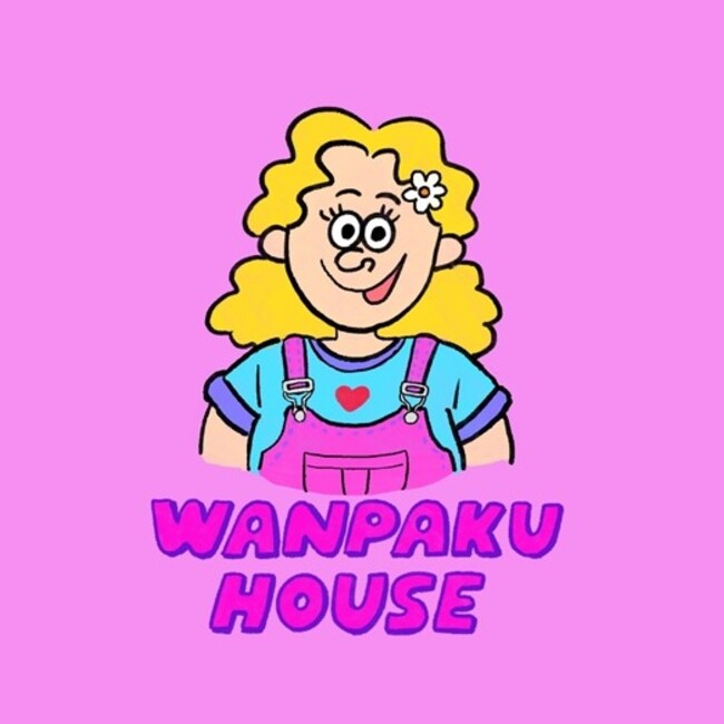 WANPAKU HOUSE