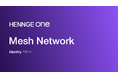 HENNGE、脱VPN・PC端末のゼロトラストを実現する次世代ネットワーク「HENNGE Mesh Network」を提供