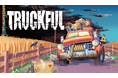 『Truckful / トラックフル』PS5 / PS4 版の発売が決定！BitSummit PUNCHのSIEブースにて試遊を実施！