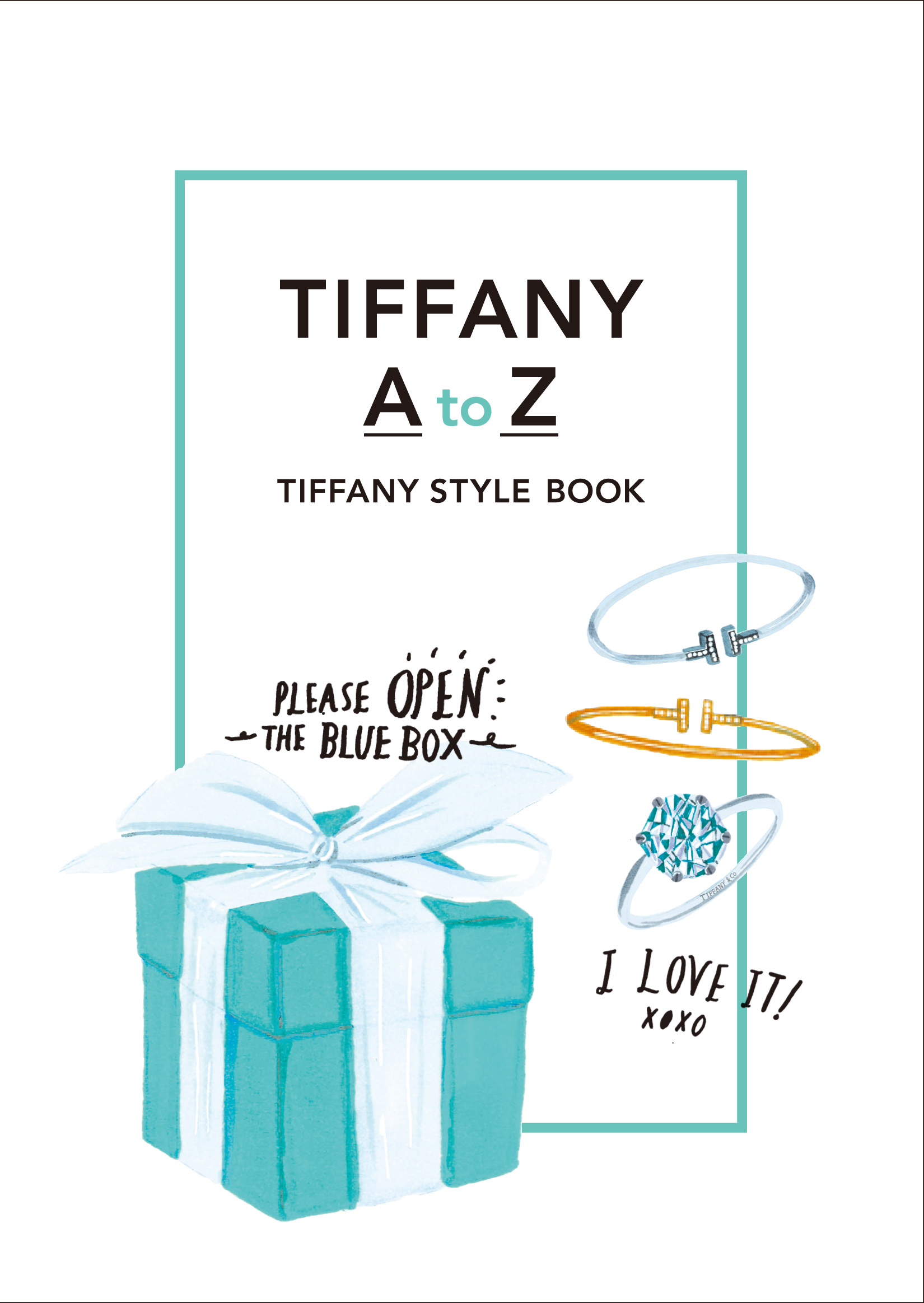 12 17発売 Tiffany Co の刻印が入ったnyティファニーが製作したオリジナルusbメモリ付き おしゃれなスタイルブック Tiffany A To Z を限定発売 株式会社 幻冬舎のプレスリリース