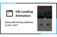 【海外向け】EC アプリ「UR: Loading Animation」を株式会社 UnReact がリリース