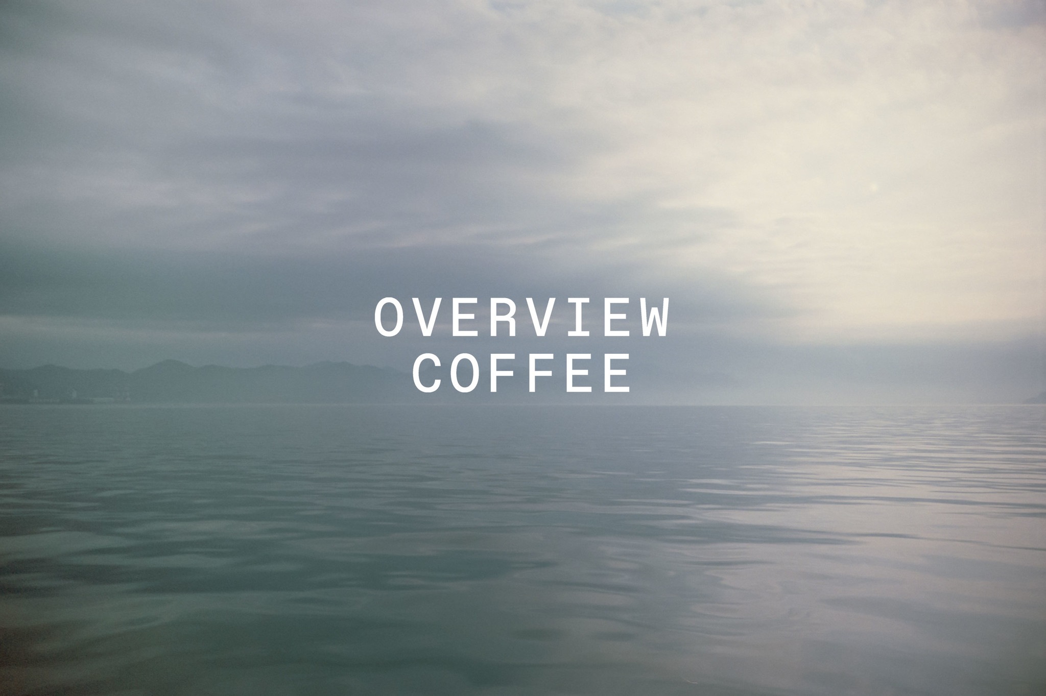 一杯のコーヒーから持続可能な地球環境へ寄与する｜環境と生態系に配慮したコーヒーロースター「Overview Coffee」日本公式ECサイトをオープン、９月よりコーヒー豆販売を開始
