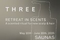 THREE、香りで“整う”サウナ浄化体験「RETREAT IN SCENTS」を渋谷SAUNASにて開催