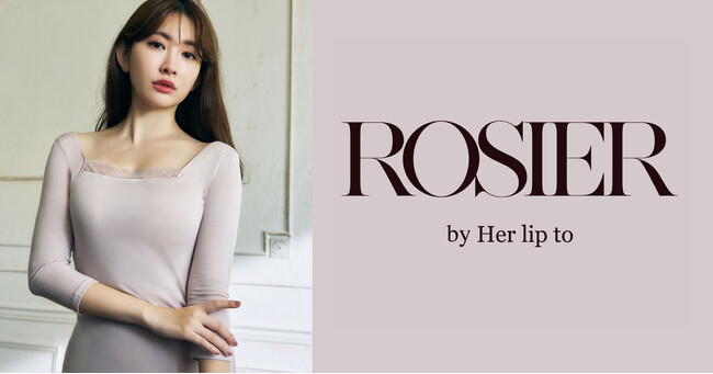 小嶋陽菜プロデュースのランジェリーブランド「ROSIER by Her lip to