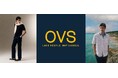 イタリア発のファッションブランド「ＯＶＳ（オヴィエッセ）」メンズが日本初上陸