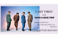 LAST FIRST with ハヴァナイストリップ コラボライブを開催！ボーカルユニットとアパレルブランドによる ”旅×⾳楽” 異⾊のコラボを。【アフターレポート】