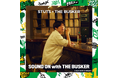 プロデューサー・トラックメーカー「STUTS」と初タッグを組んだSpecial Playlist「SOUND ON with THE BUSKER / STUTS×THE BUSKER」が完成！