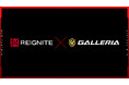 プロeスポーツチーム「REIGNITE」が、新たに「GALLERIA（ガレリア）」とスポンサー契約を締結いたしました。