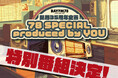 BAYFM開局35周年企画「78SPECIAL produced by YOU」放送決定!