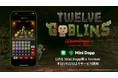 メッセンジャーアプリ向けミニアプリ『Twelve Goblins - Wizardry BC -』、LINE Mini Dapp版が本日よりサービス開始