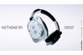 Nothing、Headphone (1)を発表みんなを振り向かせるデザイン、原音に忠実なサウンド
