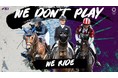 <オリンピック馬術>「#WeDontPlay」キャンペーン動画約580万回再生