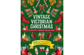 【アンティーク調のシールが500枚以上!!】「クリスマス」を彩ったクラシカルなイラストが満載『ヴィクトリアン・クリスマス・ステッカーブック』11月発売