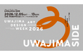 UWAJIMA ART DESIGN WEEK 2026 UWAJIMA SIDE　開催