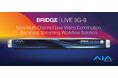 AJA社、NAB 2025に先立ち新製品「BRIDGE LIVE 3G-8」を発表