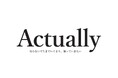 UHB北海道文化放送では、新事業「Actually」を開始いたします。