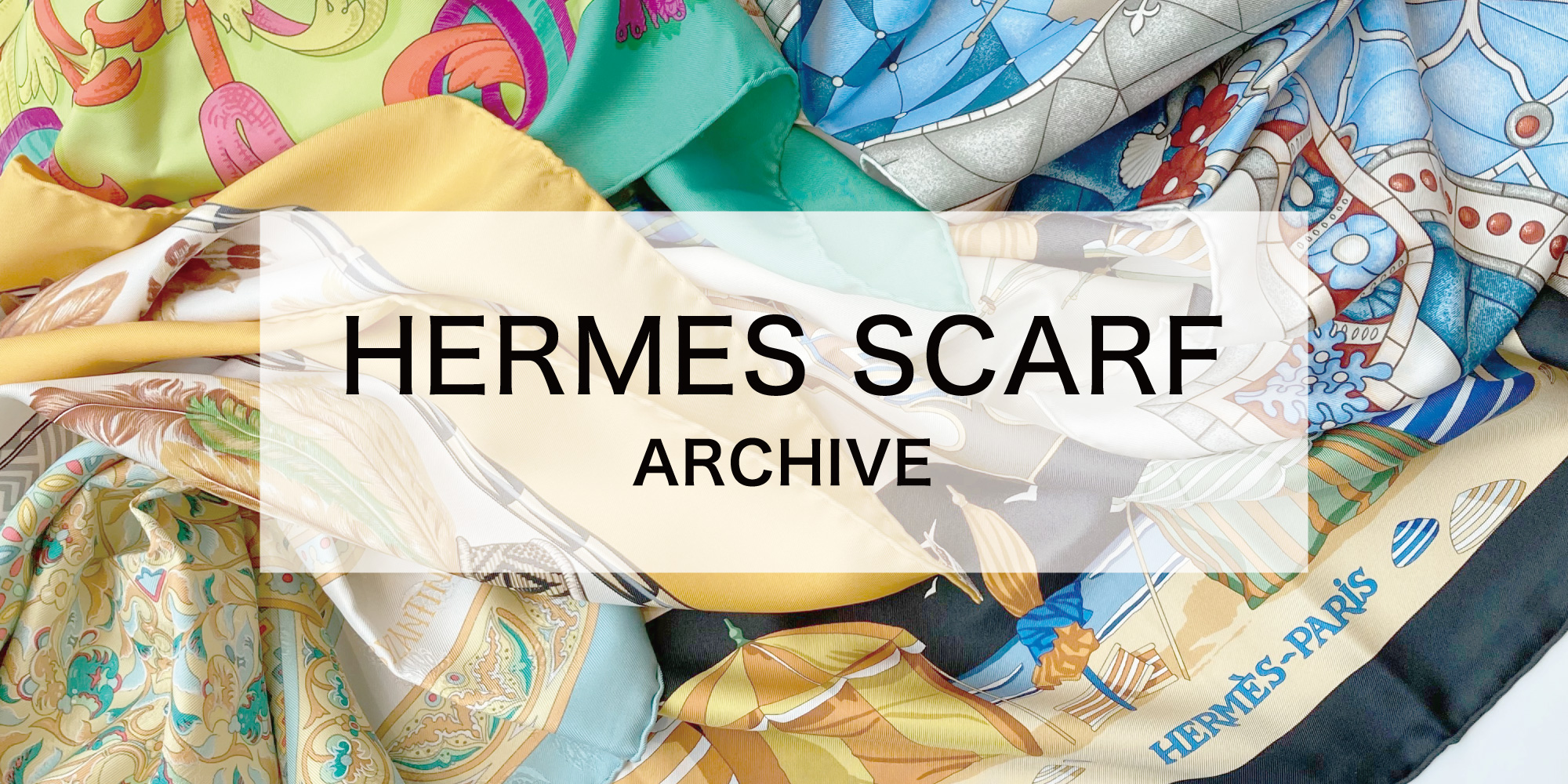 色鮮やかなスカーフを100点以上アーカイブしたPOPUPイベント「HERMES