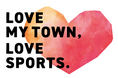 地域スポーツ応援プロジェクト「LOVE MY TOWN, LOVE SPORTS 」を開始します