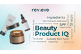 Revieve、Beauty Product IQを発表：ビューティーAI、コマース、マーケット戦略の未来を支える新たなインテリジェンスレイヤー