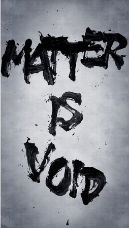 Matter is Void