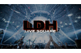 LDHのライブ映像が見放題になるサブスクサービス「LDH LIVE SQUARE」開始