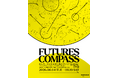 株式会社SIGNING 5年間で紡いだ「新しい社会の“兆し”」を一挙公開。企画展『FUTURES COMPASS』2026年8月4日（火）よりスタート