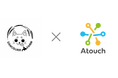 誰でも簡単・楽しいが実現するコミュニケーションECアプリ「Atouch」導入企業の事例インタビューを公開