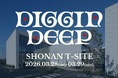 【湘南T-SITE】3/28(土)、29(日)に開催する「DIGGIN DEEP 2026」の出店者・出演者が決定