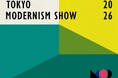 「TOKYO MODERNISM SHOW 2026」開催のお知らせ
