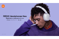 シャオミ・ジャパンから新カテゴリー、ワイヤレスヘッドホン 「REDMI Headphones Neo」を5月26日（火）16時より販売開始