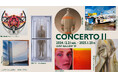 【LURF GALLERY】7名の実力派作家によるグループ展「CONCERTO II」を2024年12月21日(土)よりルーフギャラリー2Fにて開催