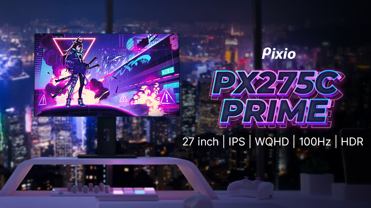 Pixioより、27インチ、100Hz、WQHD、IPSパネル採用の高性能ゲーミングモニター「PX275C Prime」発売！USB  Type-C接続で幅広い用途に対応可能｜Hameeのプレスリリース